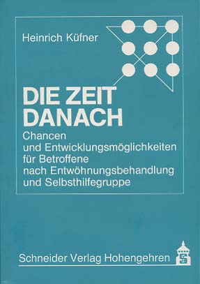 Bild des Verkufers fr Die Zeit danach : Chancen und Entwicklungsmglichkeiten fr Betroffene nach Entwhnungsbehandlung und Selbsthilfegruppe. Institut fr Therapieforschung : IFT-Materialien ; 10 zum Verkauf von Versandantiquariat Ottomar Khler