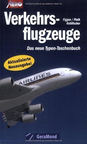 Bild des Verkufers fr Verkehrsflugzeuge : das neue Typen-Taschenbuch. Figgen/Plath ; Rothfischer, Aero international zum Verkauf von Versandantiquariat Ottomar Khler