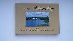 Mein Rheinsberg. Fotos von Reinhard Kossatz, Henry Mundt (SIGNIERT) und Andreas Protz