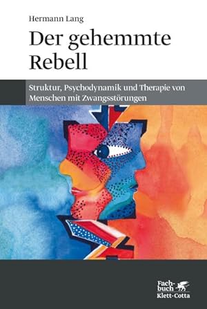 Bild des Verkäufers für Der gehemmte Rebell zum Verkauf von BuchWeltWeit Ludwig Meier e.K.