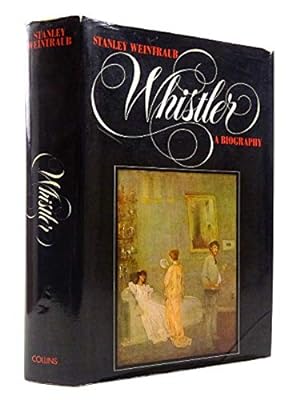 Imagen del vendedor de Whistler. A Biography a la venta por Schueling Buchkurier