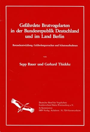 Bild des Verkufers fr Gefhrdete Brutvogelarten in der Bundesrepublik Deutschland und im Land Berlin. (Sonderdruck aus "Die Vogelwarte", Nr. 31, 1982, S. 183-391) zum Verkauf von Schueling Buchkurier