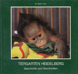 Bild des Verkufers fr Tiergarten Heidelberg. Geschichte und Geschichten zum Verkauf von Schueling Buchkurier