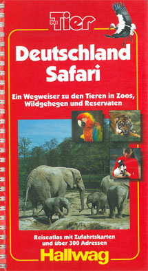 Bild des Verkufers fr Deutschland Safari. Ein Wegweiser zu den Tieren in Zoos, Wildgehegen und Reservaten. Reiseatlas mit Zufahrtskarten und ber 300 Adressen. Das Tier zum Verkauf von Schueling Buchkurier