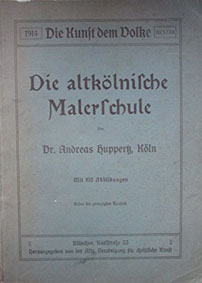 Bild des Verkufers fr Die altklnische Malerschule (Die Kunst dem Volke, 1914, Nr. 17/18) zum Verkauf von Schueling Buchkurier