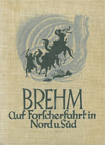 Seller image for Auf Forscherfahrt in Nord und Sd. Erlebnisse bei Mensch und Tier for sale by Schueling Buchkurier