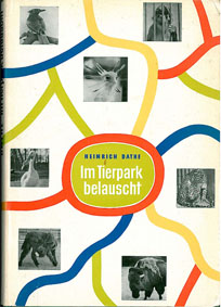 Bild des Verkufers fr Im Tierpark belauscht (3. Auflage) zum Verkauf von Schueling Buchkurier