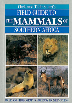 Bild des Verkufers fr Field Guide to the Mammals of Southern Africa. More than 500 Photographs for easy identification zum Verkauf von Schueling Buchkurier