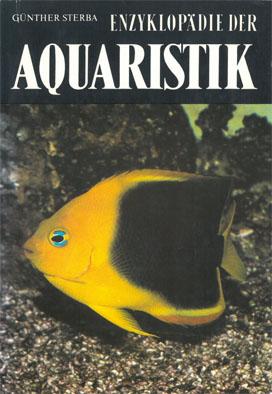 Bild des Verkufers fr Enzyklopdie der Aquaristik und speziellen Ichthyologie zum Verkauf von Schueling Buchkurier