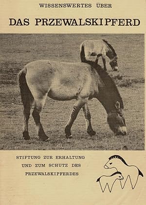 Image du vendeur pour Wissenswertes ber das Przewalskipferd mis en vente par Schueling Buchkurier