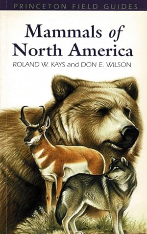 Bild des Verkufers fr Mammals of North America. Princeton Field Guides zum Verkauf von Schueling Buchkurier
