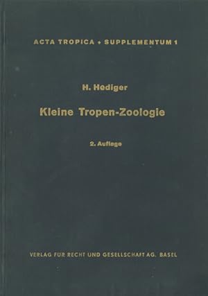 Bild des Verkufers fr Kleine Tropen-Zoologie. Acta Tropica. Supplementum 1 zum Verkauf von Schueling Buchkurier