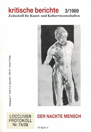 Seller image for Kritische Berichte 3/1989 (Zeitschrift fr Kunst- und Kulturwissenschaften). "Der nackte Mensch" for sale by Schueling Buchkurier