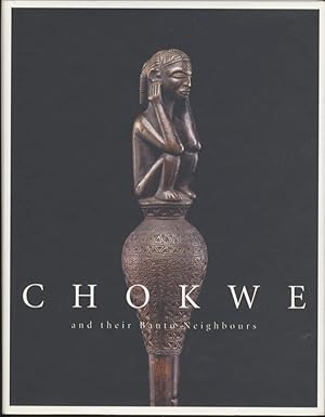 Image du vendeur pour Chokwe and their Bantu Neighbours. mis en vente par Studio Bibliografico Adige