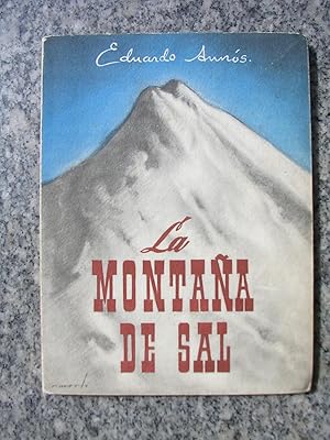 LA MONTAÑA DE SAL. Ilustraciones de Ramón Martí.