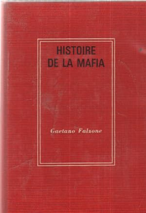 Imagen del vendedor de Histoire de la mafia a la venta por librairie philippe arnaiz