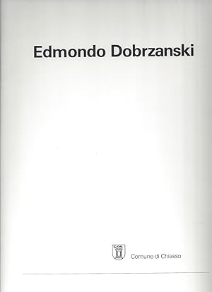 Image du vendeur pour EDMONDO DOBRZANSKI - Comune di Chiasso 1978 mis en vente par ART...on paper - 20th Century Art Books