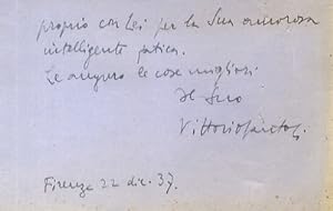 Biglietto manoscritto autografo, firmato. Indirizzato alla scrittrice Elda Bossi, datato Firenze ...