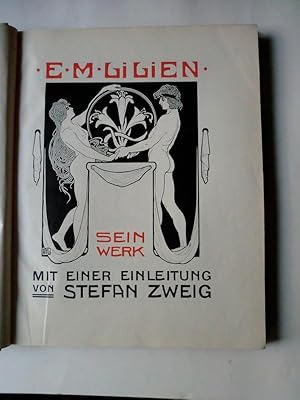 Bild des Verkufers fr E. M. LILIEN. Sein Werk. Mit einer Einleitung von Stefan Zweig zum Verkauf von Magdeburger Antiquariat