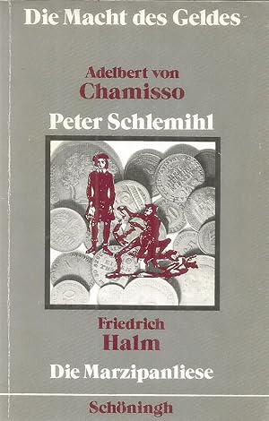 Image du vendeur pour Die Macht ders Geldes - Peter Schlemihl / Die Marzipanliese mis en vente par Joie de Livre