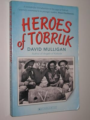 Imagen del vendedor de Heroes of Tobruk a la venta por Manyhills Books