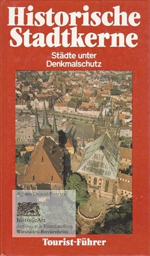 Historische Stadtkerne. Städte unter Denkmalschutz. Tourist-Führer