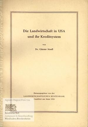 Die Landwirtschaft in USA und ihr Kreditsystem