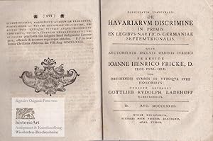 Dissertatio Inauguralis de Havariarum Discrimine in Primis Ex Legibus Nauticis Germaniae Septemtr...