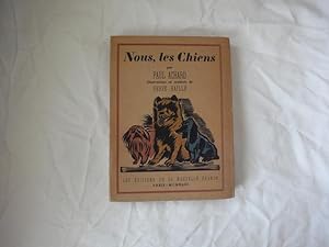 Bild des Verkufers fr Nous Les Chiens (Illustre) zum Verkauf von Malota