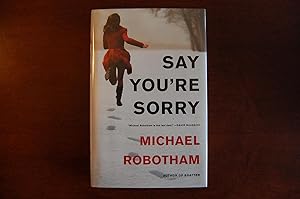 Image du vendeur pour Say You're Sorry (signed & dated) mis en vente par Tombstone Books