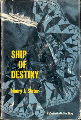 Image du vendeur pour Ship of Destiny mis en vente par Stuart W. Wells III