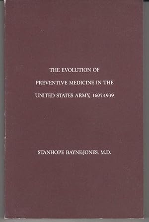 Bild des Verkufers fr The Evolution of Preventive Medicine in the United States Army, 1607-1939 zum Verkauf von Lavendier Books