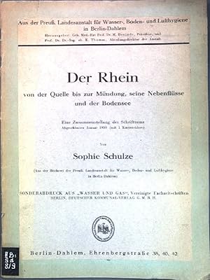 Seller image for Der Rhein von der Quelle bis zur Mndung, seine Nebenflsse und der Bodensee; Eine Zusammenstellung des Schrifttums. Sonderabdruck aus " Wasser und Gas", Vereinigte Fachzeitschriften; for sale by books4less (Versandantiquariat Petra Gros GmbH & Co. KG)