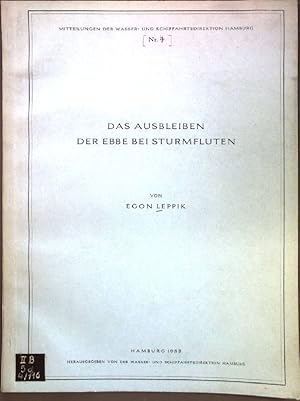 Das Ausbleiben der Ebbe bei Sturmfluten; Mitteilungen der Wasser- und Schiffahrtsdirektion Hambur...