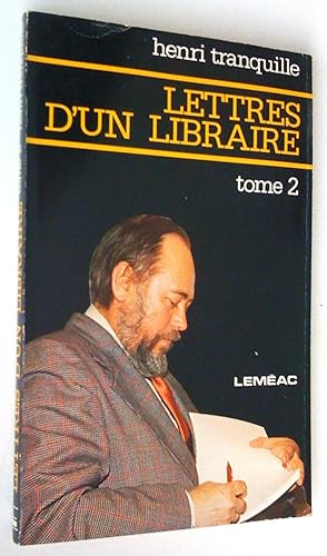 Lettres d'un libraire, tomes 1 et 2