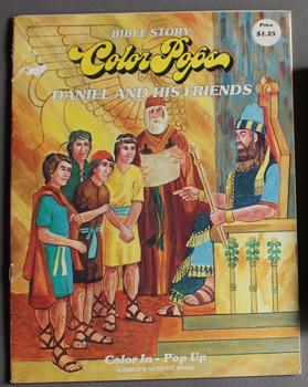 BIBLE STORY COLOR POPS DANIEL AND HIS FRIENDS - COLOR IN /// POP UP - A Child's Activity Book.