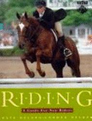Riding: A Guide for New Riders