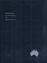 Regional Planning in Australia: A History of Progress and Review of Regional Planning Activities ...
