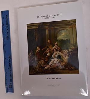 Bild des Verkufers fr Jean-Francois de Troy (1679-1752): The Story of Esther = L'Histoire d'Esther zum Verkauf von Mullen Books, ABAA