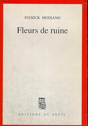 Image du vendeur pour Fleurs de ruine mis en vente par Le-Livre