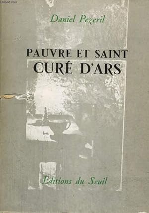 Image du vendeur pour Pauvre et Saint Cur d'Ars mis en vente par Le-Livre