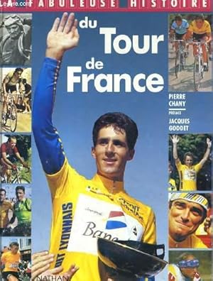 Image du vendeur pour LA FABULEUSE HISTOIRE DU TOUR DE FRANCE mis en vente par Le-Livre