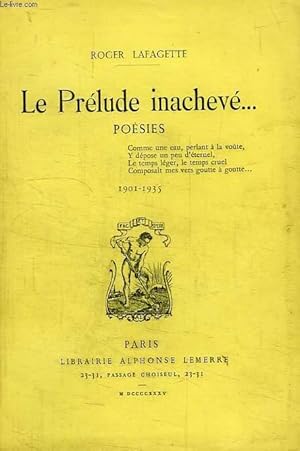 Seller image for LE PRELUDE INACHEVE. for sale by Le-Livre