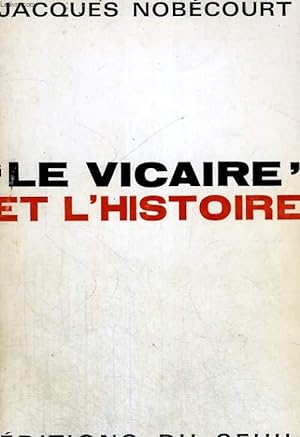 Bild des Verkufers fr Le Vicaire" et l'histoire zum Verkauf von Le-Livre