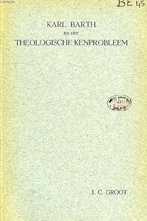 Imagen del vendedor de KARL BARTH EN HET THEOLOGISCHE KENPROBLEEM a la venta por Le-Livre