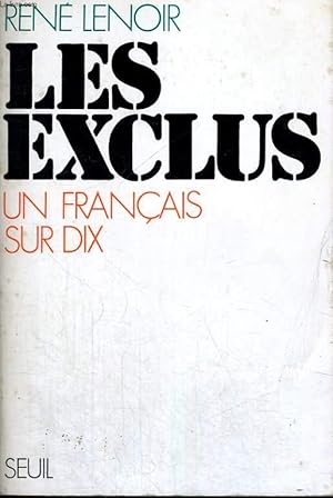 Image du vendeur pour Les Exclus - un franais sur dix mis en vente par Le-Livre