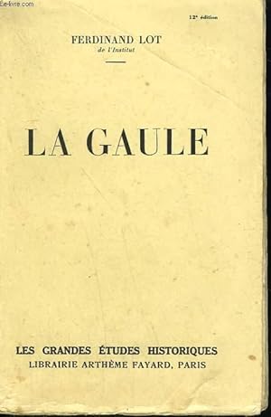 Bild des Verkufers fr LA GAULE. zum Verkauf von Le-Livre