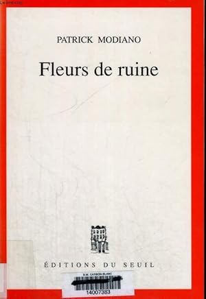 Image du vendeur pour Fleurs de ruine mis en vente par Le-Livre