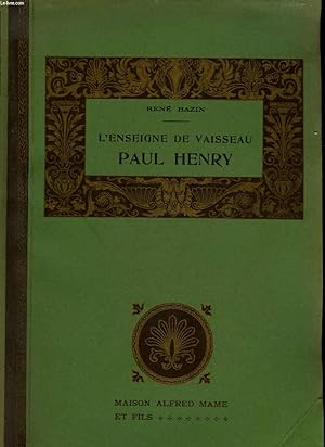 Seller image for L'ENSEIGNE DE VAISSEAU PAUL HENRY DEFENDEUR DE LA MISSION DE PEKIN for sale by Le-Livre
