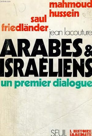 Seller image for Arabes et Israliens - un premier dialogue for sale by Le-Livre